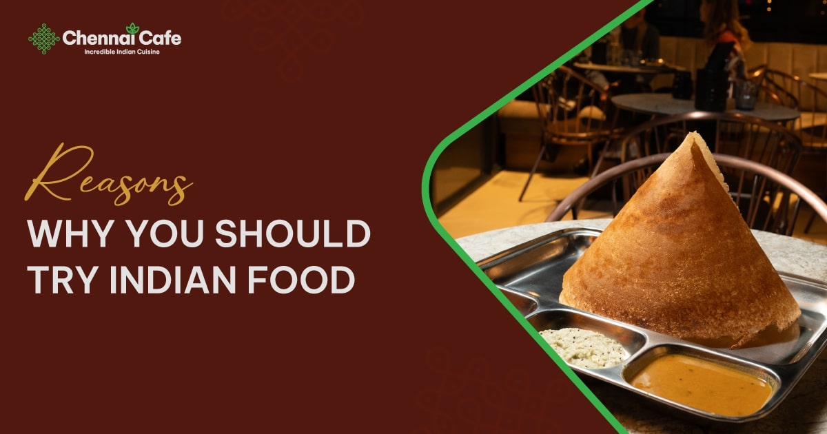 why you should try indian food